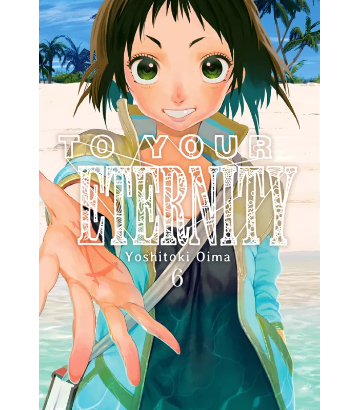 To your Eternity NÂº 06